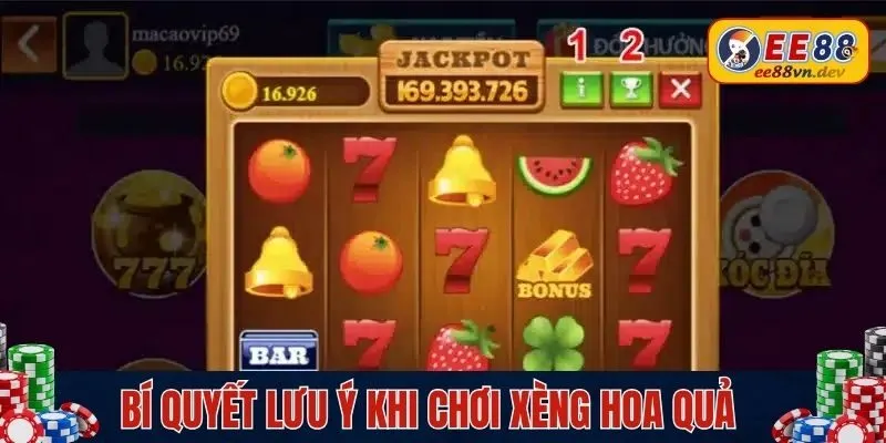 Những chú ý cần nắm để chơi xèng trái cây mượt mà hơn